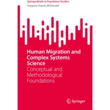 Human Migration and Complex Systems Science | Gregorie Dupuis-McDonald