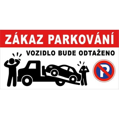 Cedule Neparkovat – zákaz parkování s odtahem a výstrahou (na šířku) - 40x20 cm / Hliníkový sendvič tl. 3mm cn36