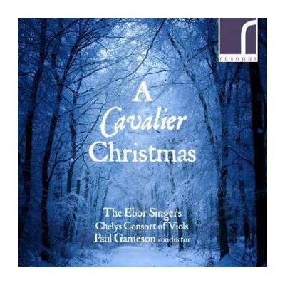 The Ebor Singers - A Cavalier Christmas CD
