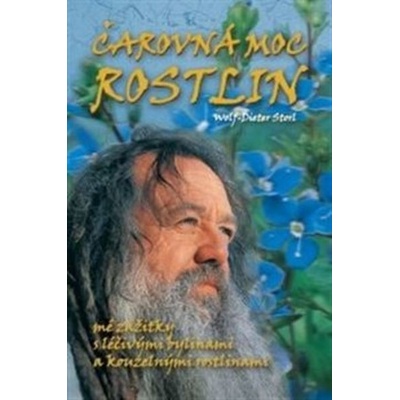 Čarovná moc rostlin - Dieter Storl Wolf