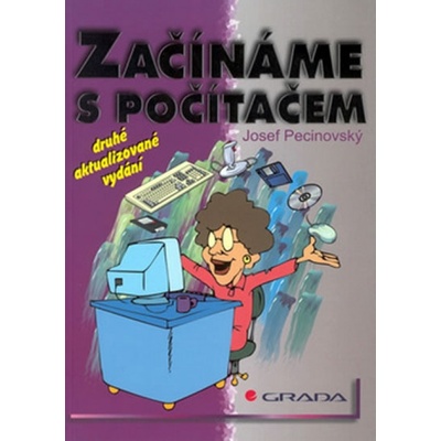 Začínáme s počítačem - Josef Pecinovský