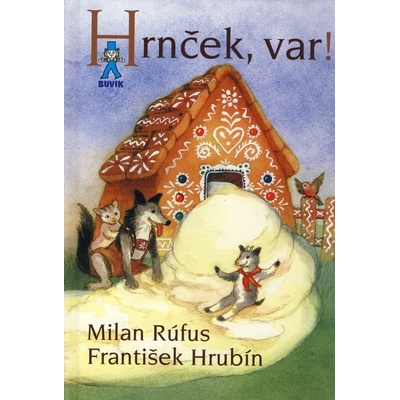 Hrnček, var! - Milan Rúfus, František Hrubín