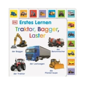 Erstes Lernen. Traktor, Bagger, Laster | DK Erstes Lernen, DK Verlag - Kids (ISBN: 9783831047451)