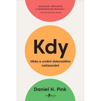 Pink H. Daniel - Kdy: Věda a umění dokonalého načasování