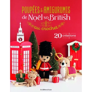 Poupées & amigurumis de Noël so British | uvre collective (ISBN: 9782756542195)