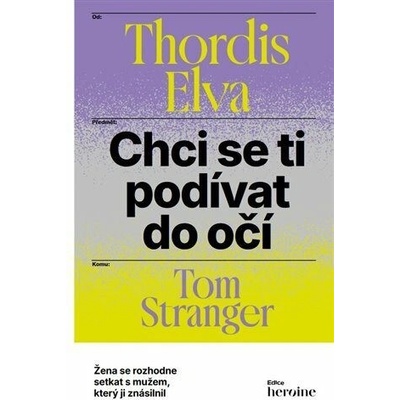 Chci se ti podívat do očí - Thordis Elva