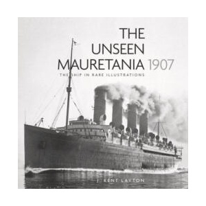 Unseen Mauretania 1907 (ISBN: 9780750996549)