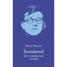 Šostakovič - Brian Morton
