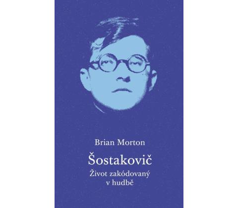 Šostakovič - Brian Morton