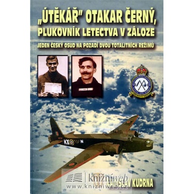 Útěkář Otakar Černý - Ladislav Kudrna