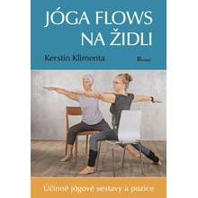 Jóga flows na židli - Účinné jógové sestavy a pozice - Kerstin Klimenta