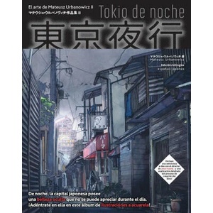 TOKIO DE NOCHE | URBANOWICZ, MATEUSZ (2022)