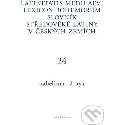 Latinitatis medii aevi lexicon Bohemorum / Slovník středověké latiny v českých zemích III / I–N - Pavel Nývlt