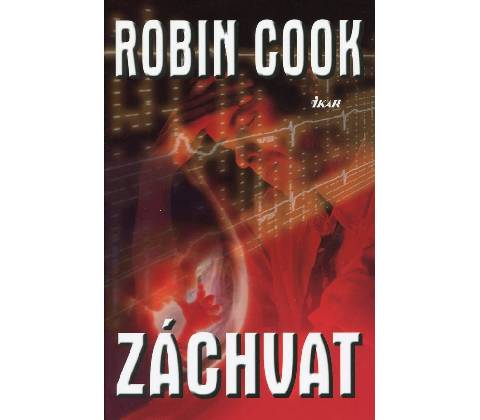 Záchvat - Robin Cook