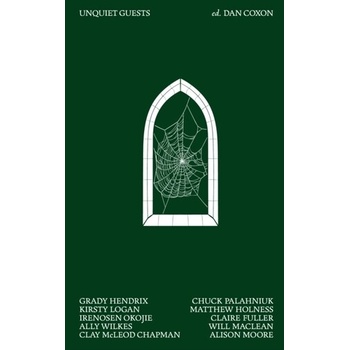 Unquiet Guests