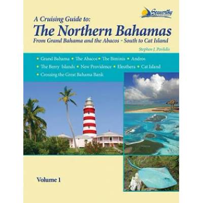 Cruising Guide To The Northern Bahamas | Stephen J Pavlidis