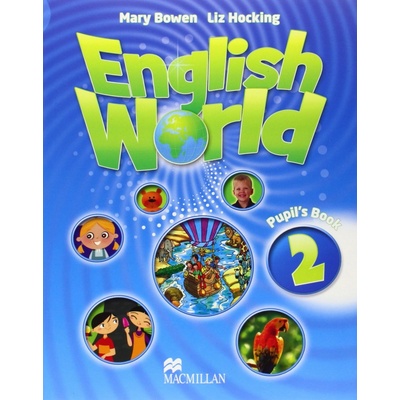 English World 2: Pupil\'s Book Liz Hocking Mary Bowen