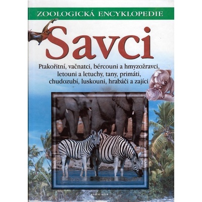 Savci - Ptakořitní,vačnatci,bércouni a hmyzožravci
