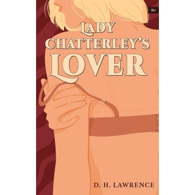 Classy Publishing Lady Chatterley's Lover | D. H. Lawrence