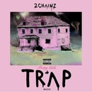 TWO CHAINZ: PRETTY GIRLS LIKE TRAP CD