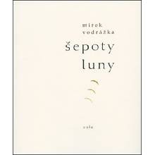 Šepoty Luny - Mirek Vodrážka