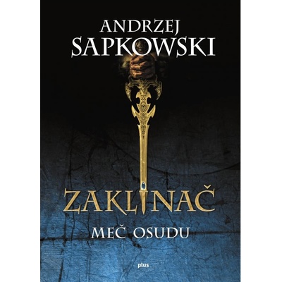 Zaklínač II Meč osudu - Andrzej Sapkowski
