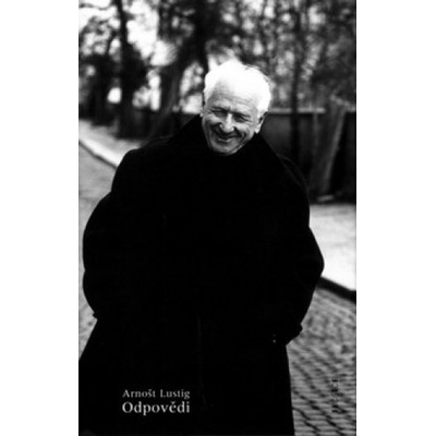 Odpovědi - Arnošt Lustig