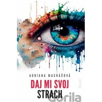 Daj mi svoj strach