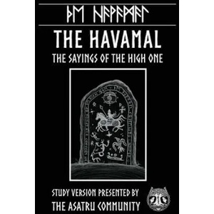 Havamal: Study Version Presented by: The Asatru Community, Inc. | Vincent Panell, Olafur Briem, Olive Bray (ISBN: 9781941442197)