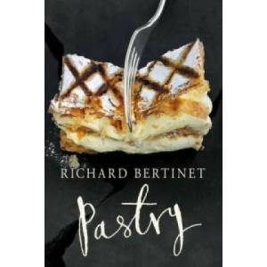 Pastry | Richard Bertinet (2012)