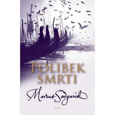 Polibek smrti - Marcus Sedgwick