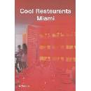 Cool Restaurants Miami