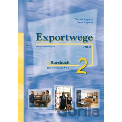 Exportwege Neu: Kursbuch 2 MIT 2 Cds (German Edition) - Schuber