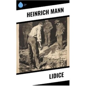 Lidice | Heinrich Mann (2024)