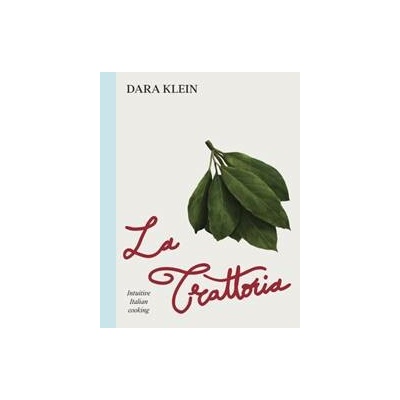La Trattoria - Dara Klein