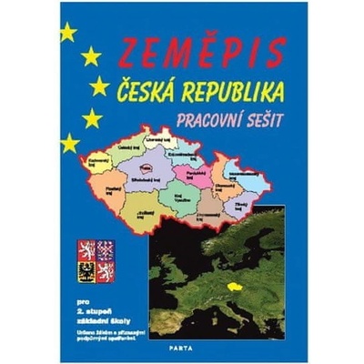 Zeměpis – Česká republika, pracovní sešit pro 2. stup. ZŠ a ZŠ praktické - František Kortus, František Teplý