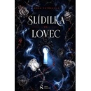 Slídilka vs Lovec