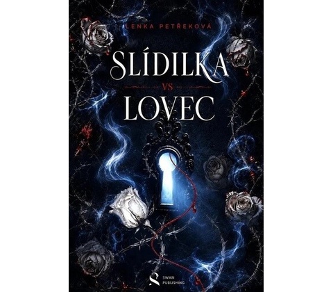 Slídilka vs Lovec