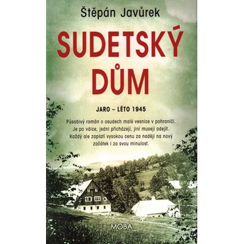 Sudetský dům - Javůrek Štěpán
