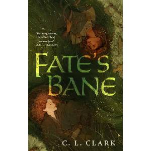 Fate's Bane | CLARK CL (ISBN: 9781250293145)