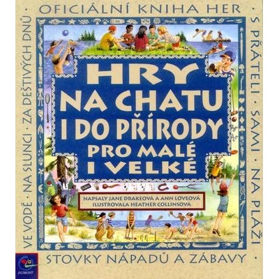 Hry na chatu i do přírody pro malé i vel