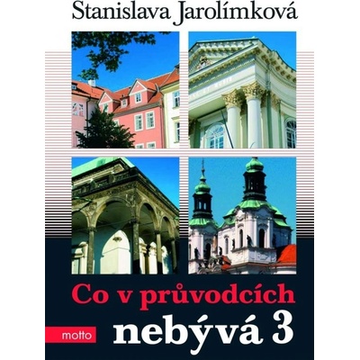 Co v průvodcích nebývá 3