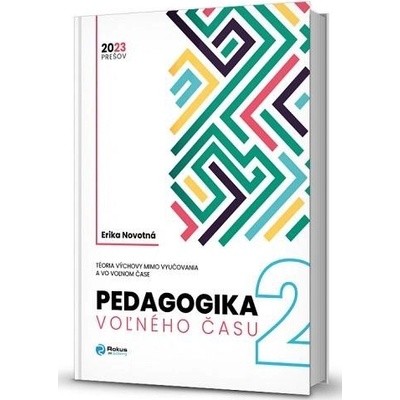 Pedagogika voľného času - Erika Novotná