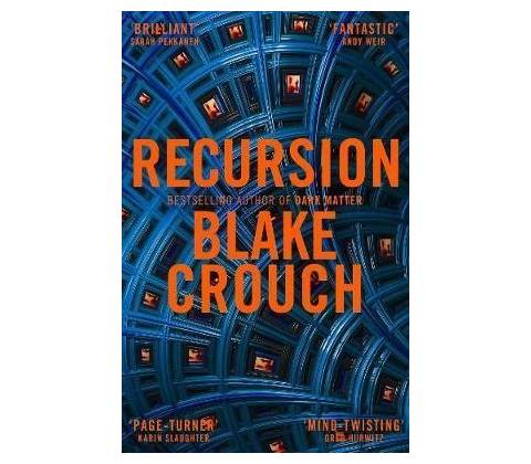 Recursion - Blake Crouch