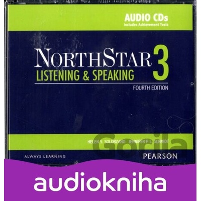 NorthStar 4th Edition - Listening and Speaking 3 Class Audio - S. Helen Solorzano