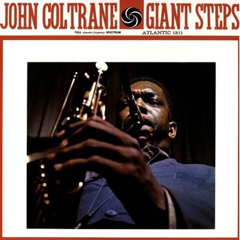 COLTRANE, JOHN - GIANT STEPS -MONO/REMAST- LP