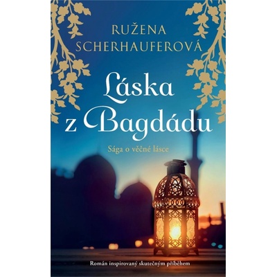 Láska z Bagdádu - Sága o věčné lásce