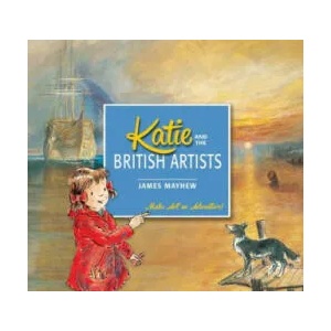 Katie and the British Artists | James Mayhew (2015)