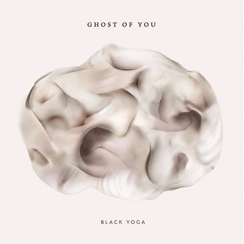 Image 1 of Ghost Of You - Black Yoga (LP) (8595026659315)