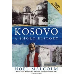 Kosovo | Noel Malcolm (ISBN: 9780060977757)